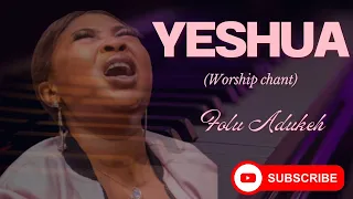 YESHUA (worship chant) by Folu Adukeh #viral #worship #gospel #chant.