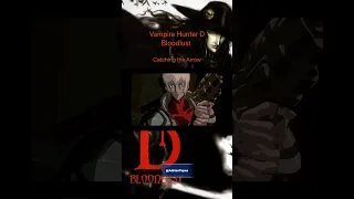 Vampire Hunter D : Bloodlust - Catching the Arrow #adriantepes #castlevanianocturne #vampirehunterd