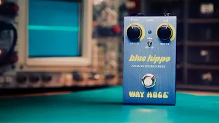 Way Huge® Smalls™ Blue Hippo™ Analog Chorus