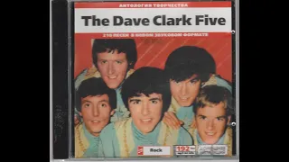 Dave Clark Five Hits and Rarities, some not on any of their albums.