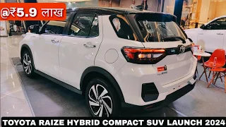 TOYOTA RAIZE SUV LAUNCH 2024 | UPCOMING CARS 2024 | PRICE, FEATURES & LAUNCH