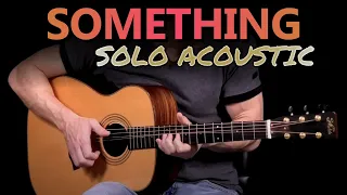 Something - The Beatles (Solo Acoustic Cover)