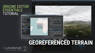 Georeferenced Terrain - UNIGINE Editor 2 Essentials (Engineering and Sim editions)