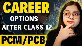 What To Do After 12th Science (PCM/PCB) ? | Best Career Options| Best Courses & Colleges | Ekta Soni