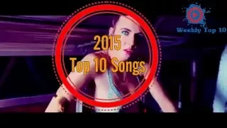 Top 10 Best Songs Of 2015 (Year End Chart 2015)
