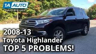 Top 5 Problems Toyota Highlander SUV 2nd Generation 2008-13