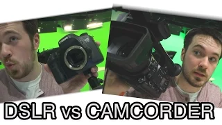 DSLR vs Camcorder