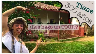 Un tour mágico por mi finca de 300 años!! Wiii!! 💕