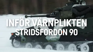 Inför värnplikten: Stridsfordon 90