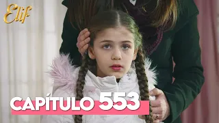 Elif Tercera Temporada Capítulo 553 | Elif Capítulo 553