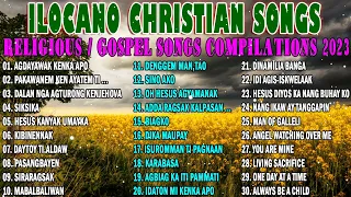Nonstop Ilocano Christian songs 2023 // ilocano gospel songs // religious songs
