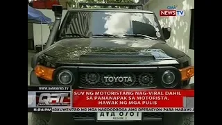 SUV ng motoristang nag-viral dahil sa pananapak sa motorista, hawak ng mga pulis