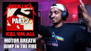 Hip Hop Fan's Metallica Album Reaction   Kill Em All Part 2 Motorbreath and Jump In The Fire