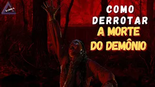 Como Derrotar A Morte do Demônio