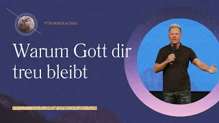 Warum Gott dir treu bleibt | Leo Bigger | Move Church