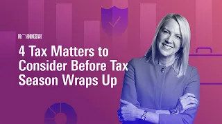 4 Must-Dos Before Tax Season Wraps Up