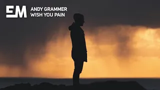 Andy Grammer - Wish You Pain