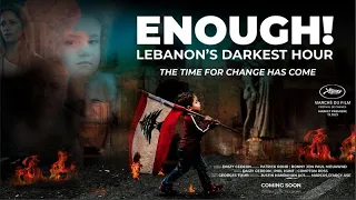 Trailer   ENOUGH! Lebanon's Darkest Hour