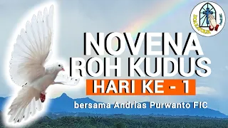 NOVENA ROH KUDUS HARI KE-1 🟧 Bersama Andrias Purwanto FIC‼️