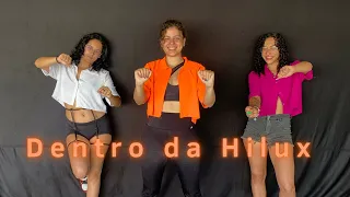 Dentro da Hilux - Luan Pereira, Mc Daniel, Mc Ryan Sp / Moving Dance / Coreografia