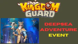 Deepsea Adventure Event in Kingdom Guard