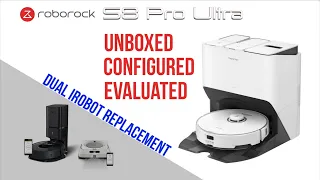 Roborock S8 Pro Ultra Unboxing Configured and Evaluated