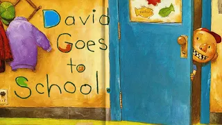 🎒David Goes to School—Kids Book Short Funny Read Aloud