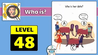 Who is Level 48 Who is her date Gameplay