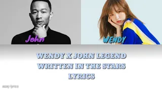 John Legend X Wendy - 'Written in the Stars' Lyrics