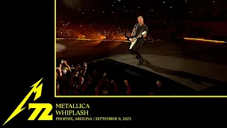 Metallica: Whiplash (Phoenix, AZ - September 9, 2023)