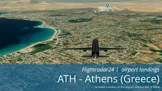 Virtual Landing | ATH - Athens (Greece) - Flightradar24