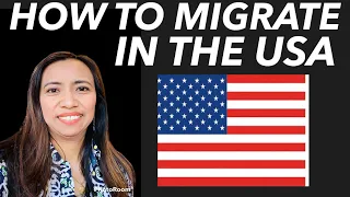 HOW TO MIGRATE IN THE USA | UNDERSTANDING US IMMIGRATION