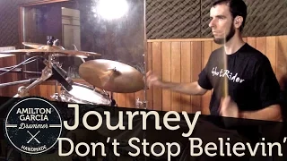 Journey - Don't Stop Believin' - Drum Cover By Amilton Garcia