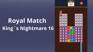 Royal Match King`s Nightmare 16