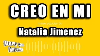 Party Tyme Karaoke - Creo En Mi (Made Popular By Natalia Jimenez) [Karaoke Version]