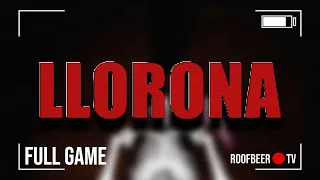 Llorona Gameplay | Full Game (No Commentary)