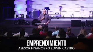 Asesor Financiero Edwin Castro - Emprendimiento - 6 de abril de 2018