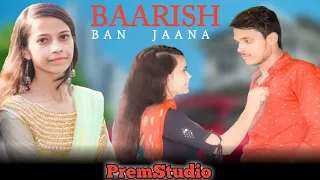 Baarish Ban Jaana | Sad Love Story | Payal Dev, Stebin Ben |Premstudio | Latest Sad Song 2021|Heart