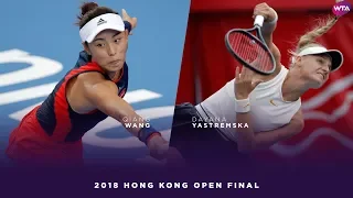 Wang Qiang vs. Dayana Yastremska | 2018 Hong Kong Open Final | WTA Highlights 香港網球公開賽