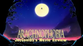 Arachnophobia (1990): Joseph A. Sobora's Movie Review