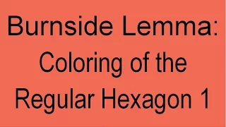 Application of Burnside Lemma - Regular Hexagon