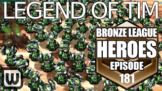 BRONZE LEAGUE HEROES 181: Tim the Turret LEGEND!