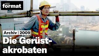 Die Gerüstakrobaten - Dokumentation von NZZ Format (2009)