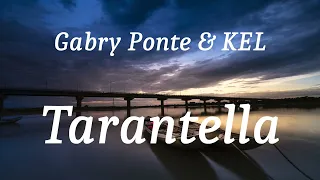 Gabry Ponte & KEL - Tarantella (lyrics)