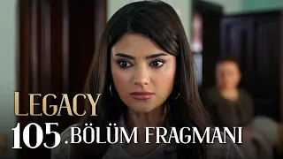 Emanet 105. Bölüm Fragmanı | Legacy Episode 105 Promo (English & Spanish subs)