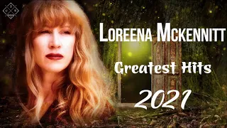 Loreena Mckennitt Greatest Hits Full Album 2021 - Loreena Mckennitt Hits Live Collection