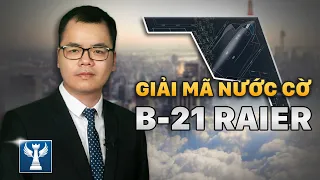 B21 Raider – Giải mã nước cờ của người Mỹ - [ BÀN CỜ QUÂN SỰ ]