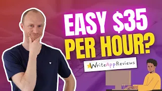 Easy $35 Per Hour? WriteAppReviews Review (Full Truth)