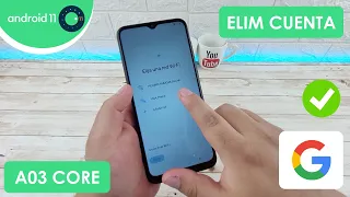 Eliminar Cuenta de Google Samsung Galaxy A03 Core | Android 11