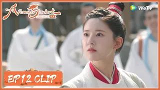 EP12 Clip | Righteous! She's doing her part for her friends | 国子监来了个女弟子 | ENG SUB